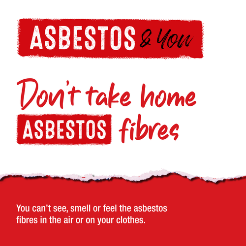 Asbestos-You-Dont-take-home-Asbestos-fibres-v1.png