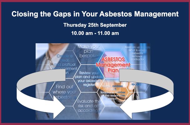 Closing the Gap in Your Asbestos Management 25.09.25