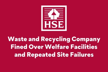 Waste and Recycling Company Fined Over Welfare Facilities and Repeated Site Failures VC.png